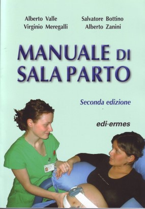 Manuale di sala parto. Seconda edizione